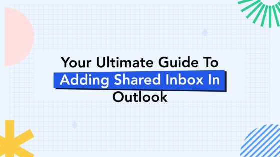 How To Add a Shared Inbox to Outlook: Complete Guide for 2023 1