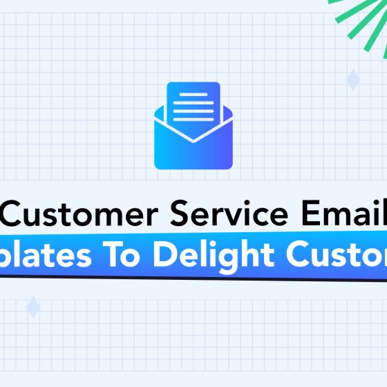 Customer Service Email Templates that Actually Work 7