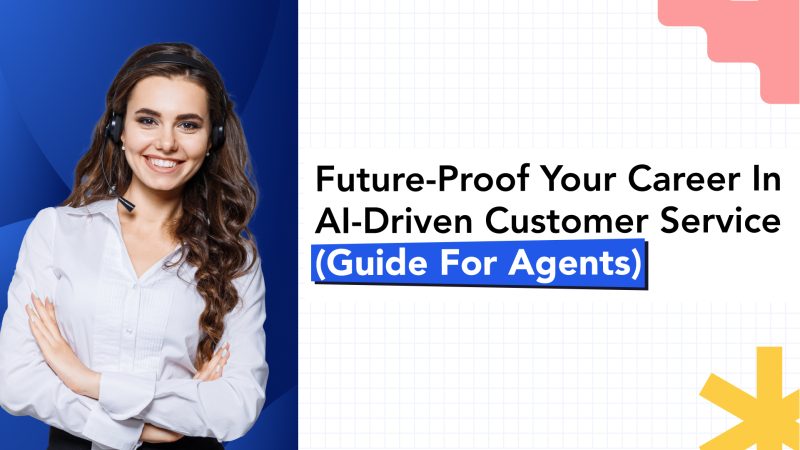 How to Succeed in AI-Driven Customer Service Job Market (Guide for Agents) 1