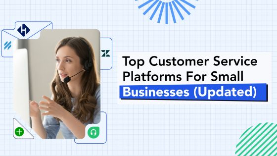 Best 5 Customer Service Platforms for Small Businesses 4