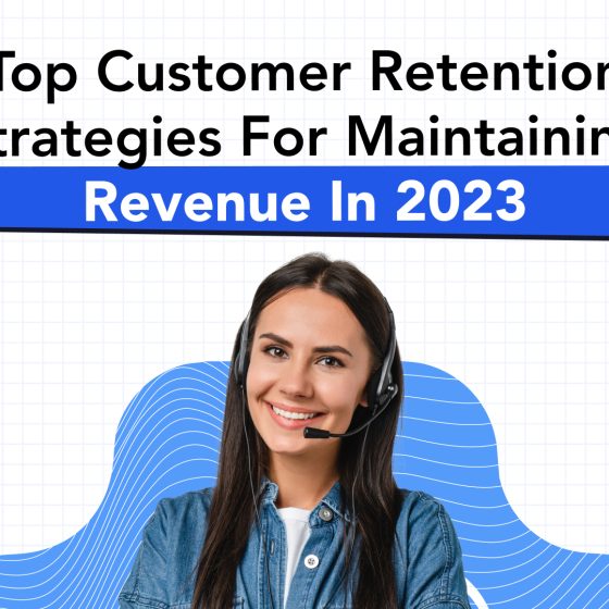 The Complete Guide to Customer Retention During Recession 10