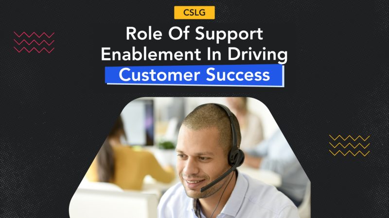 How Can Support Enablement Drive Customer Success? 1