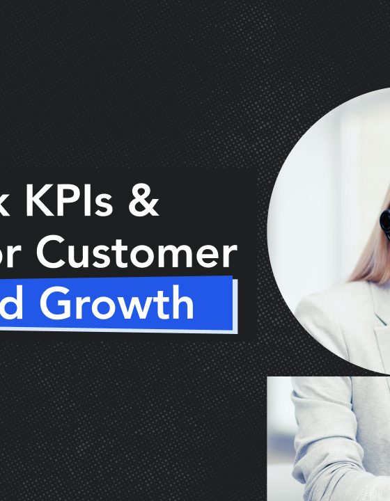Customer Service-led Growth: 20+ Must-Track Metrics to Measure Success 23