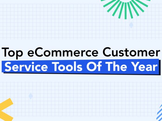 Best 7 eCommerce Customer Service Tools of 2023 1