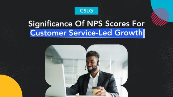How to Use NPS Scores to Improve Customer Service? 5