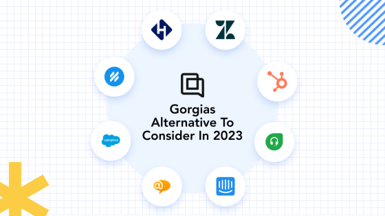 10 Gorgias Alternatives: Top Tools You Must Consider When Switching 3