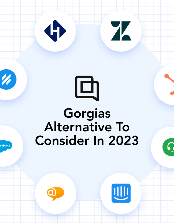 10 Gorgias Alternatives: Top Tools You Must Consider When Switching 24