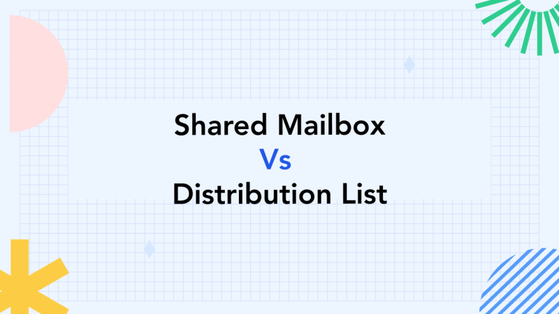 shared-mailbox-vs-distribution-list-what-should-be-the-1-choice-for