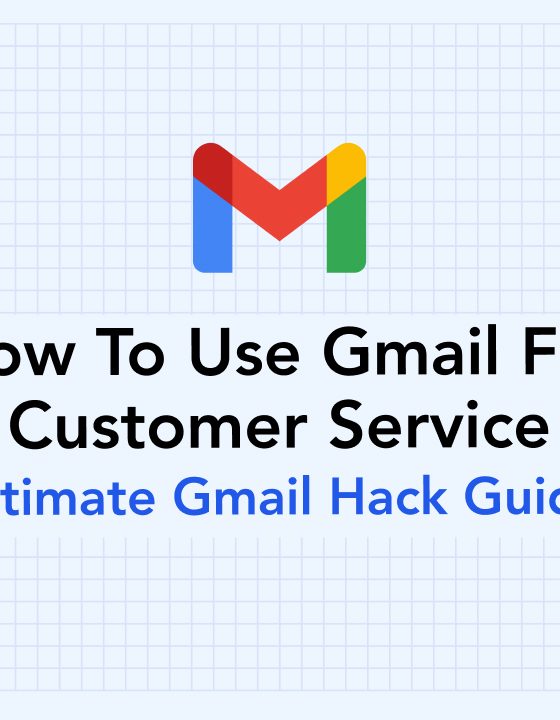 8 Gmail Hacks for Customer Service: The Most Complete Guide 4