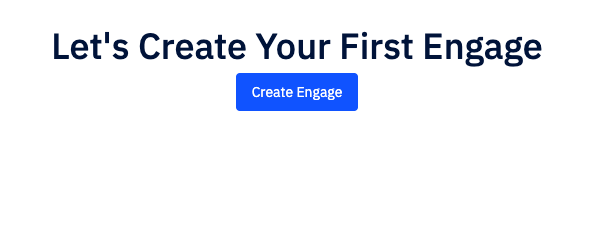 Create first Engage